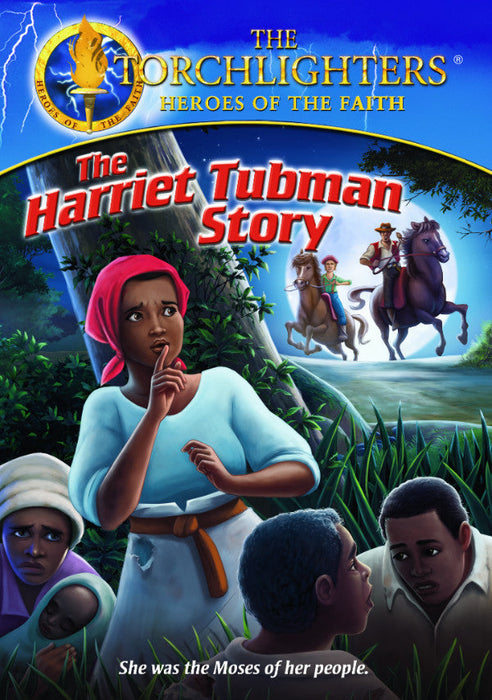 Torchlighters: The Harriet Tubman Story