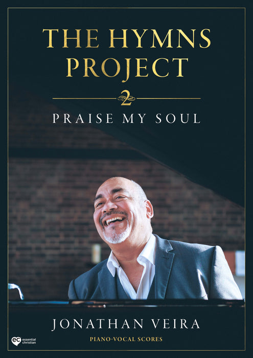 The Hymns Project 2 ‚Äì Praise My Soul Songbook