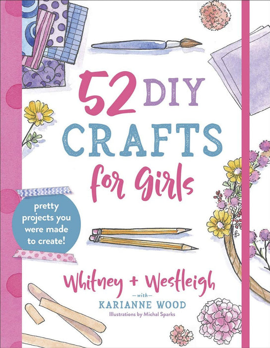 52 DIY Crafts for Girls