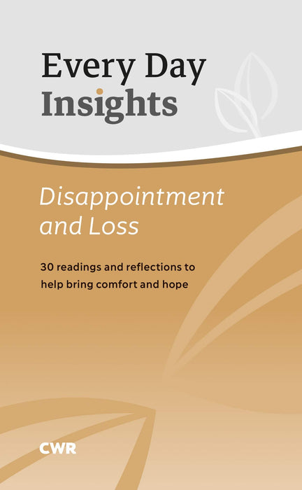 Every Day Insights: Disappointment and Loss